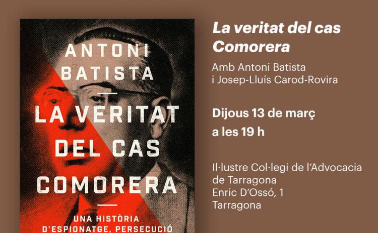 Presentació del llibre “La veritat del cas Comorera” d´Antoni Batista