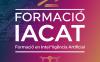 IAcat: Programació d’activitats formatives en intel•ligència artificial de l’ICAT